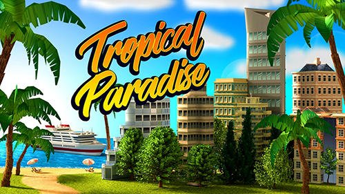 download Tropical paradise: Town island. City building sim apk